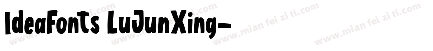 IdeaFonts LuJunXing字体转换